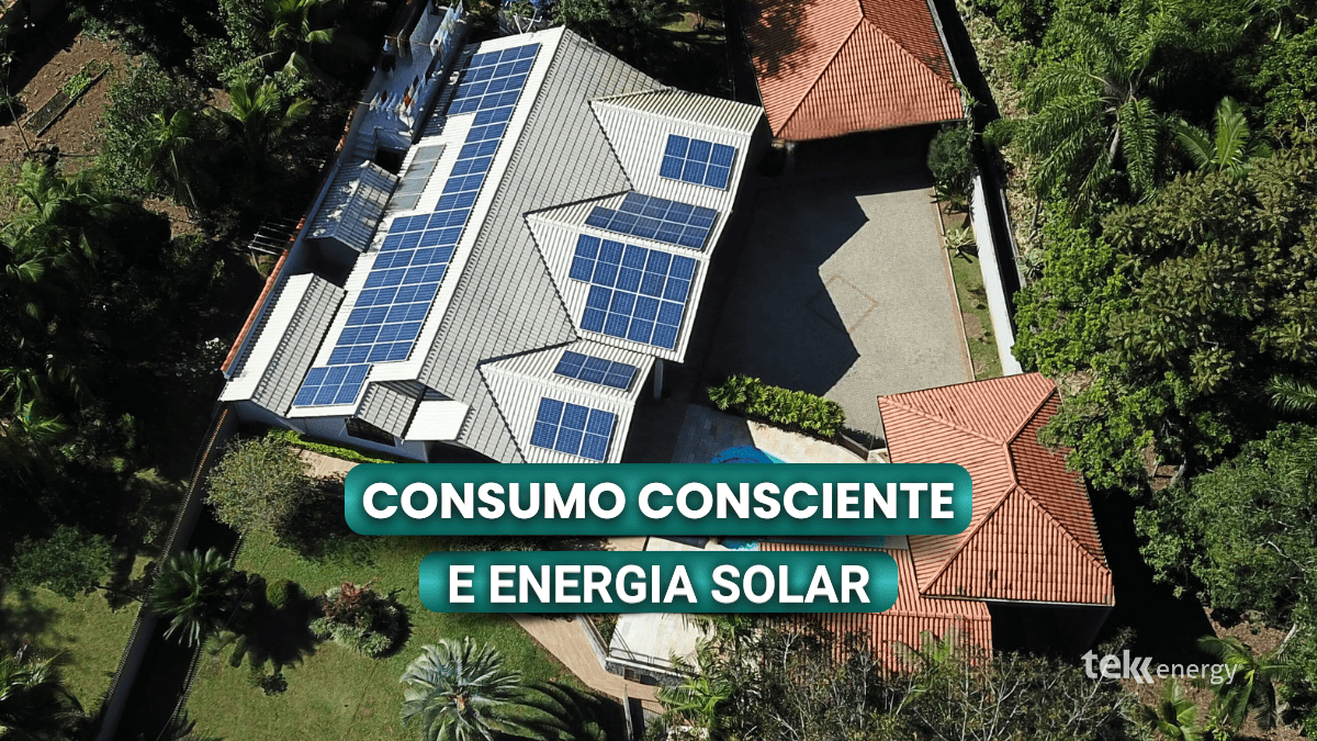 No momento, você está visualizando Consumo consciente: Energia solar e renováveis